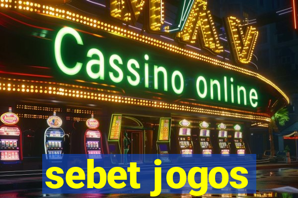 sebet jogos